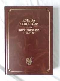 "Księga chrztów parafii Nowa Jerozolima"