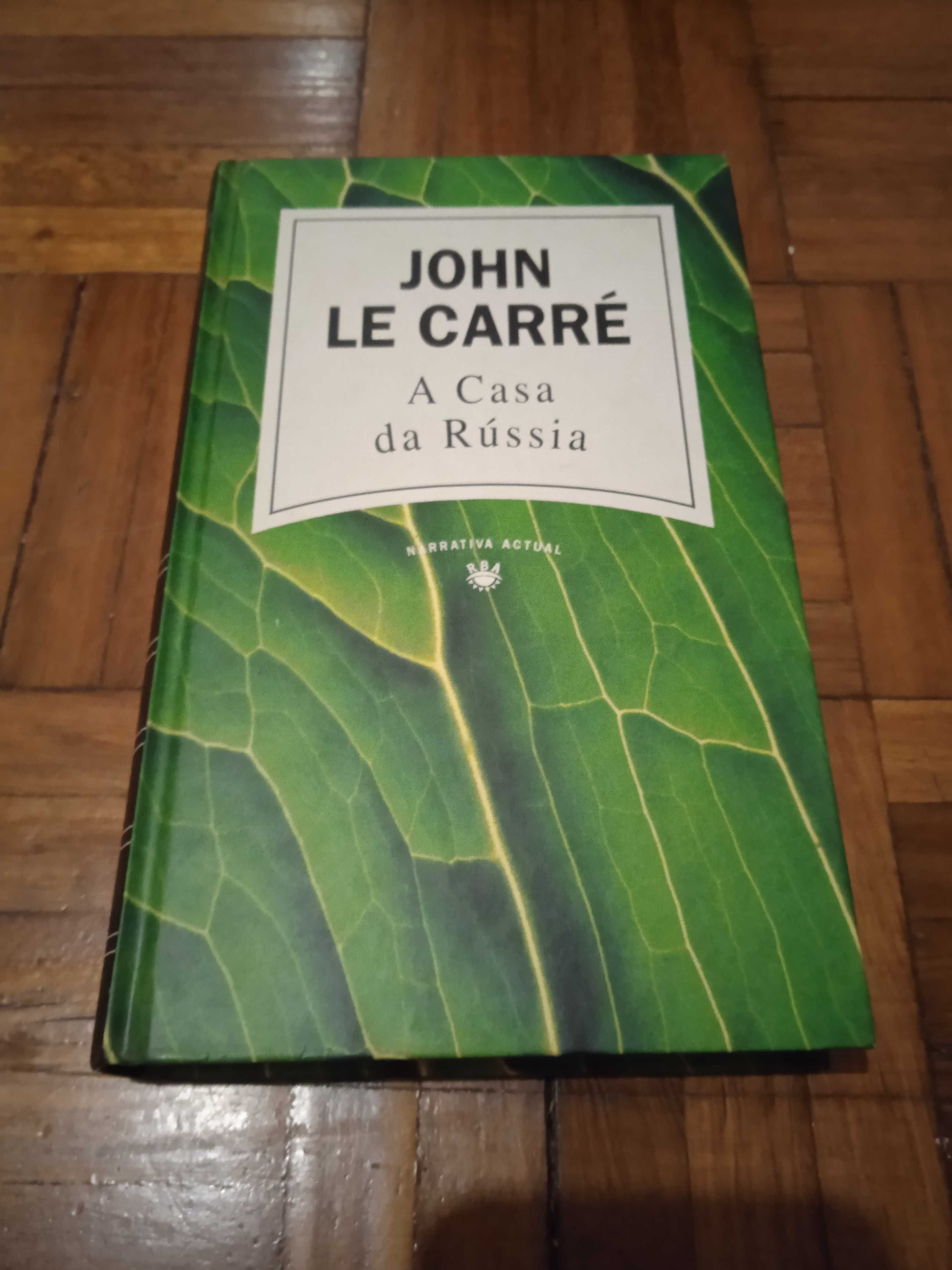 A Casa da Rússia - John Le Carré