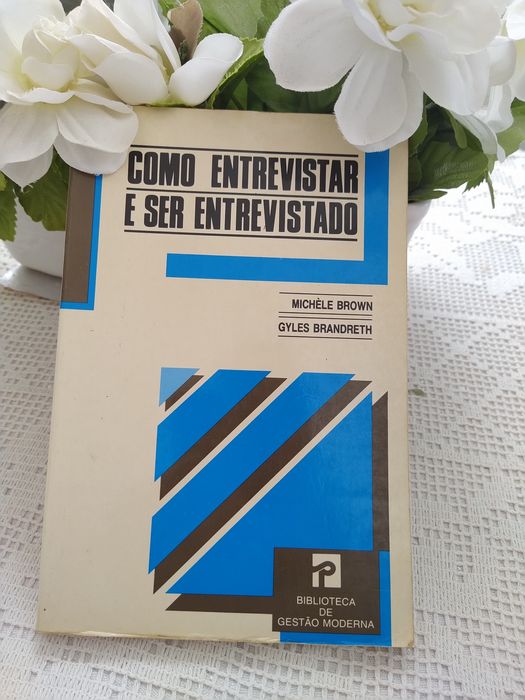 Como entrevistar e ser entrevistado - Michèle Brown e Gyles Brandreth