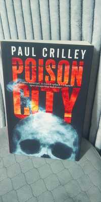 Paul Crilley, "Poison City".