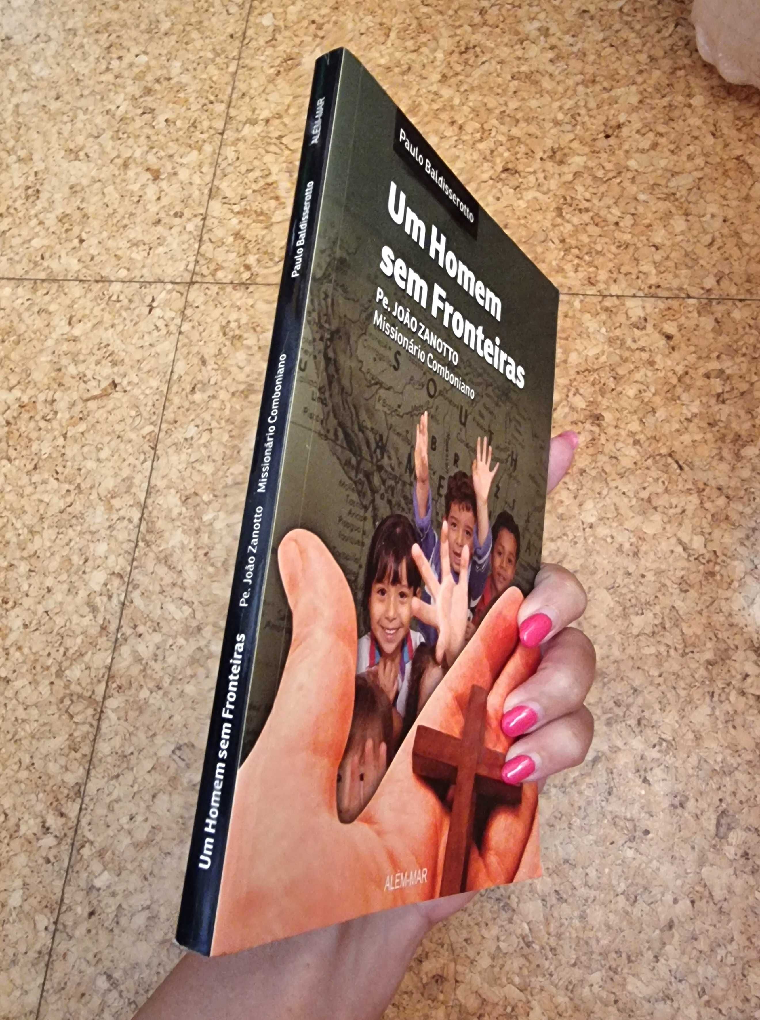 Livro "Um Homem sem Fronteiras" de Paulo Baldisserotto