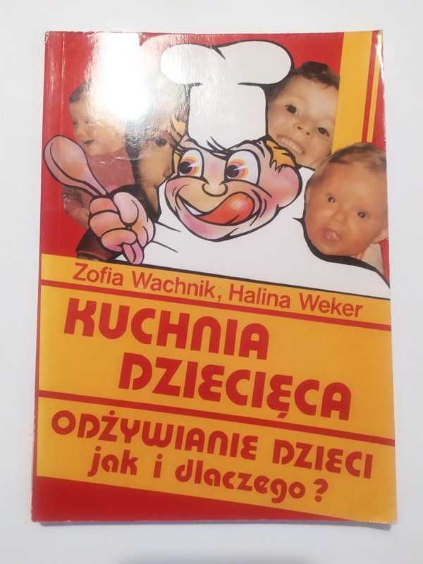 Kuchnia dziecięca, Zofia Wachnik, Halina Weker
