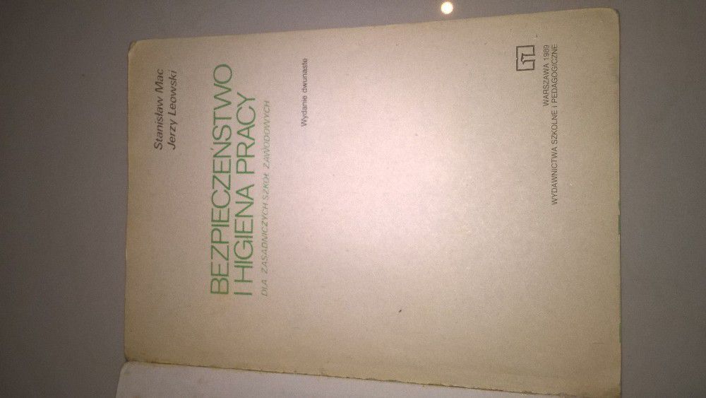 Książka - bezpieczeństwo i higiena pracy Stanisław Mac ,Jerzy Leowski