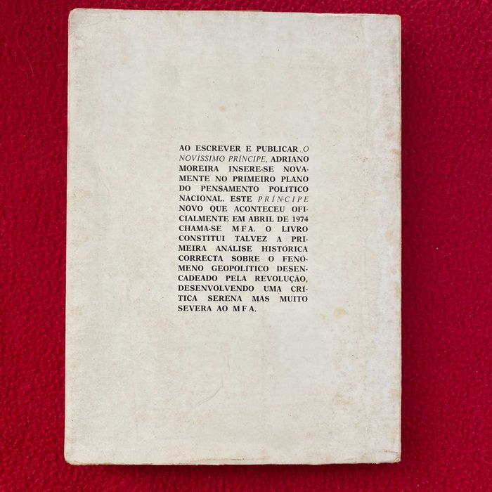 O novíssimo Príncipe – Análise da Revolução Autor: Adriano Moreira