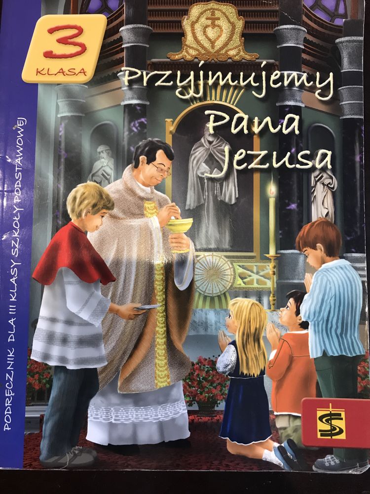 Katechizm do klasy 3 - Przyjmujemy Pana Jezusa