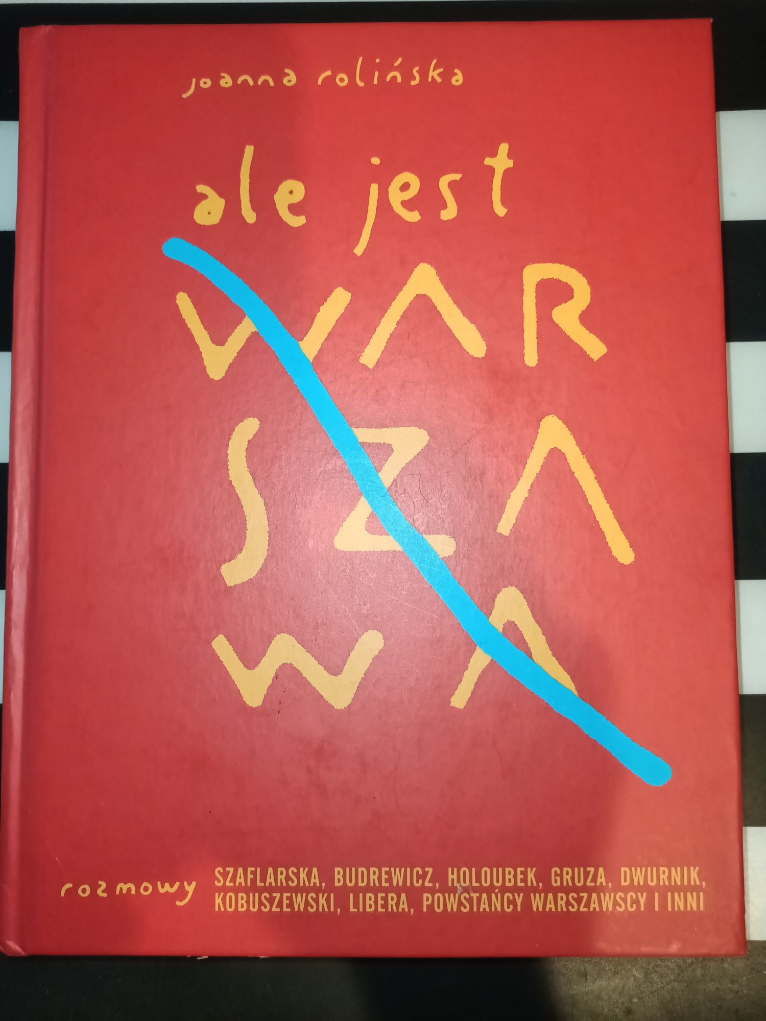 Ale jest Warszawa Joanna Rolińska