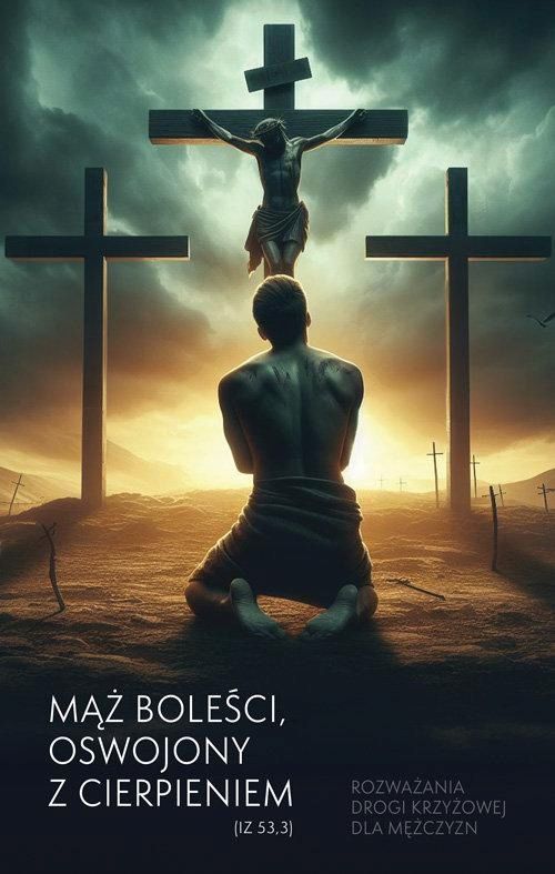 Mąż Boleści, Oswojony Z Cierpieniem (Iz 53,3) 96160A03765Ks
