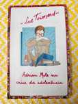 Adrian Mole na crise da adolescência – 
Sue Townserd