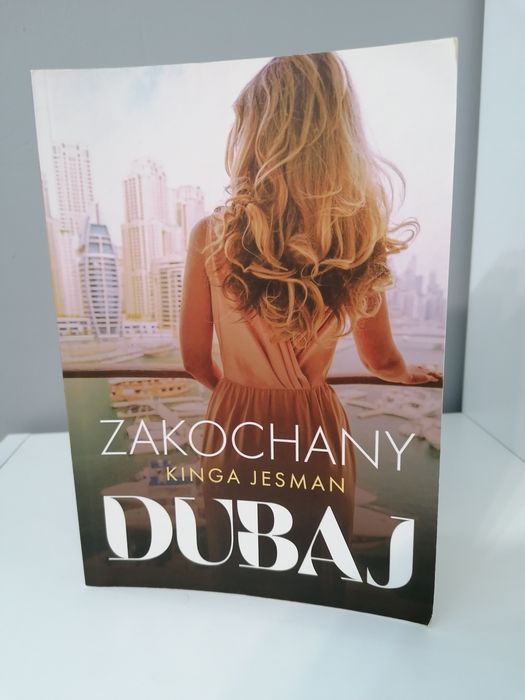 Zakochany Dubaj - Kinga Jesman 
Autor - Kinga Jesman
Ilość stron - 234