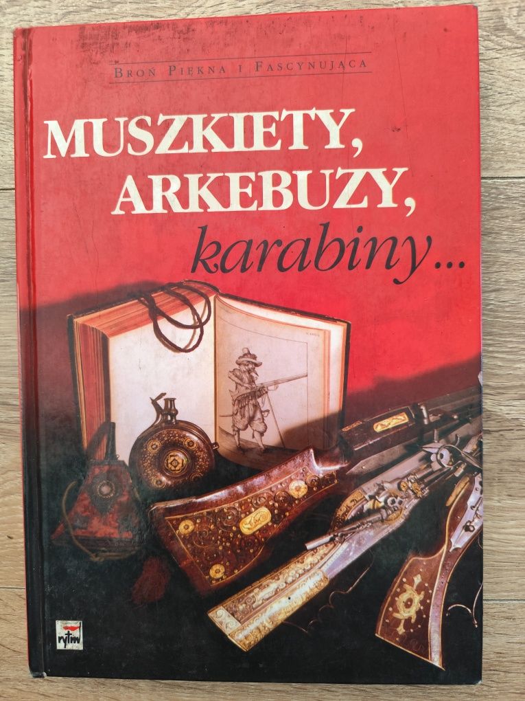 Muszkiety, Arkebuzy, karabiny