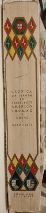 Crónica da Viagem do Presidente Américo Thomaz à Guiné e Cabo Verde