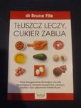 Sprzedam książkę tłuszcz leczy cukier zabija dr Bruce Fife vital
