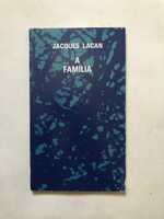 A Família - Jacques Lacan