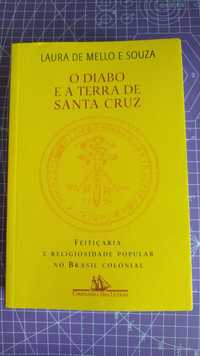 Livro - O Diabo e a terra de Santa Cruz - Laura de Mello e Souza