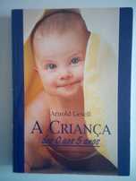 Livro - A Criança dos 0 aos 5 anos