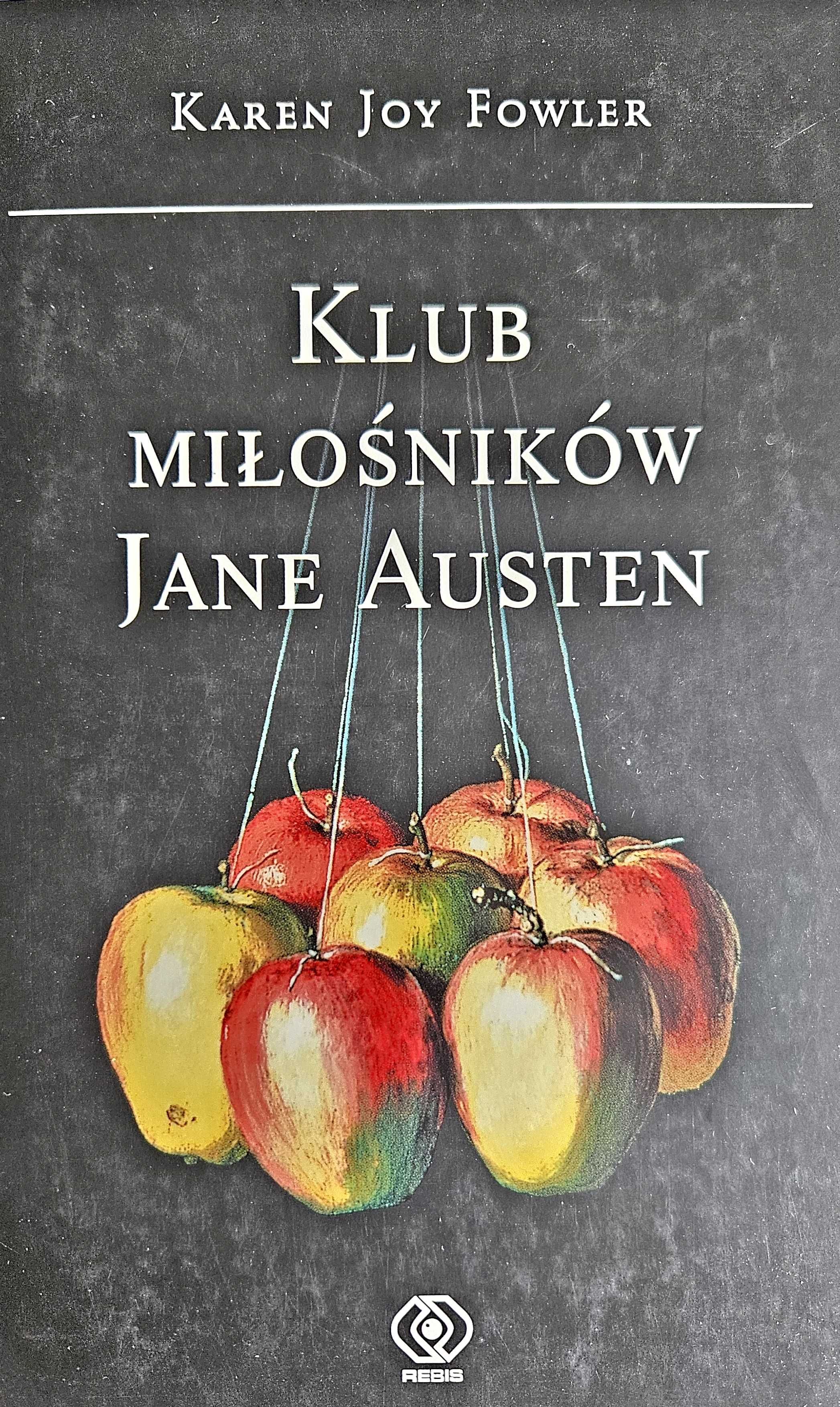 Klub miłośników JANE AUSTEN - Karen Joy Fowler