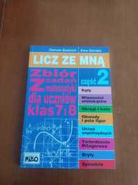 Licz ze mną. Zbiór zadań z matematyki dla uczniów klas 7 i 8