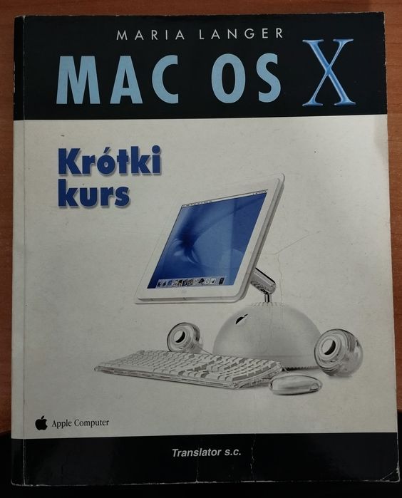 MAC Os X Maria Langer Krótki kurs