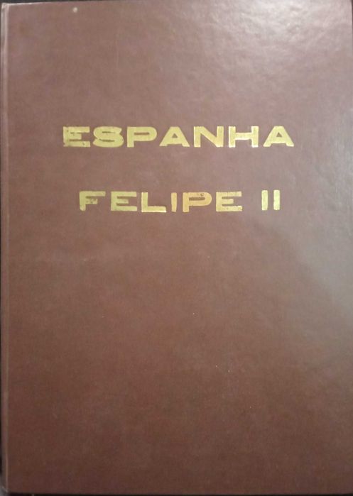 Espanha - Felipe II (Ver descrição)