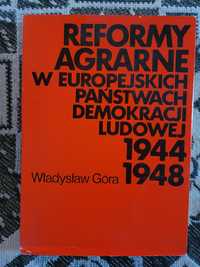 W.Góra Reformy agrarne w państwach DL 1944/48 LSW 1973