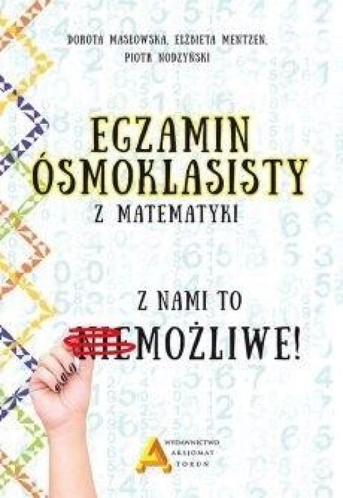 Egzamin ośmioklasisty z matematyki - z nami to.
