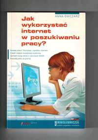 Jak wykorzystać internet w poszukiwaniu pracy