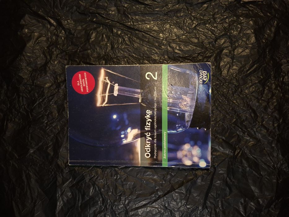 ODKRYĆ FIZYKĘ 2 podręcznik zakr. podst. NOWA ERA