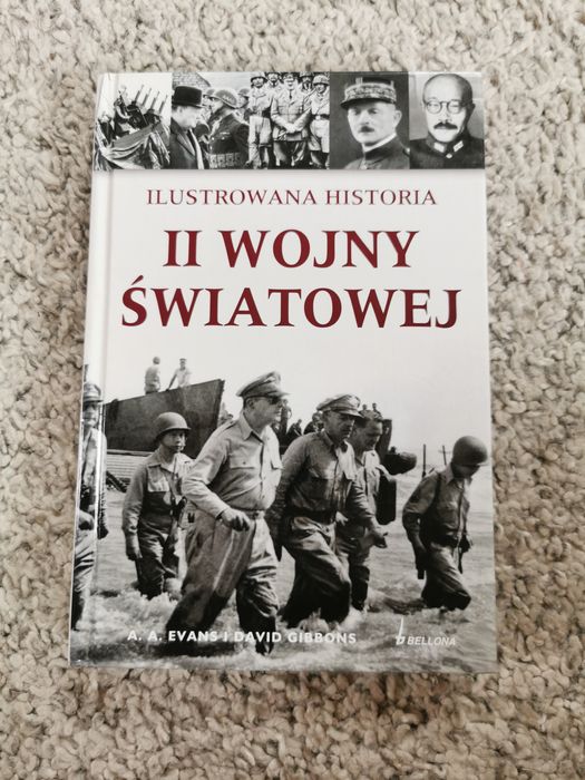 Książka „Ilustrowana historia II wojny światowej"