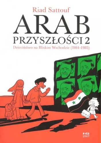 Arab przyszłości T.2 - Dzieciństwo na Bliskim.. - Riad Sattouf