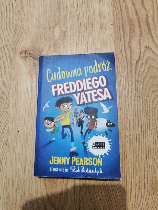 Książka pt „Cudowna podróż Freddiego Yatesa"