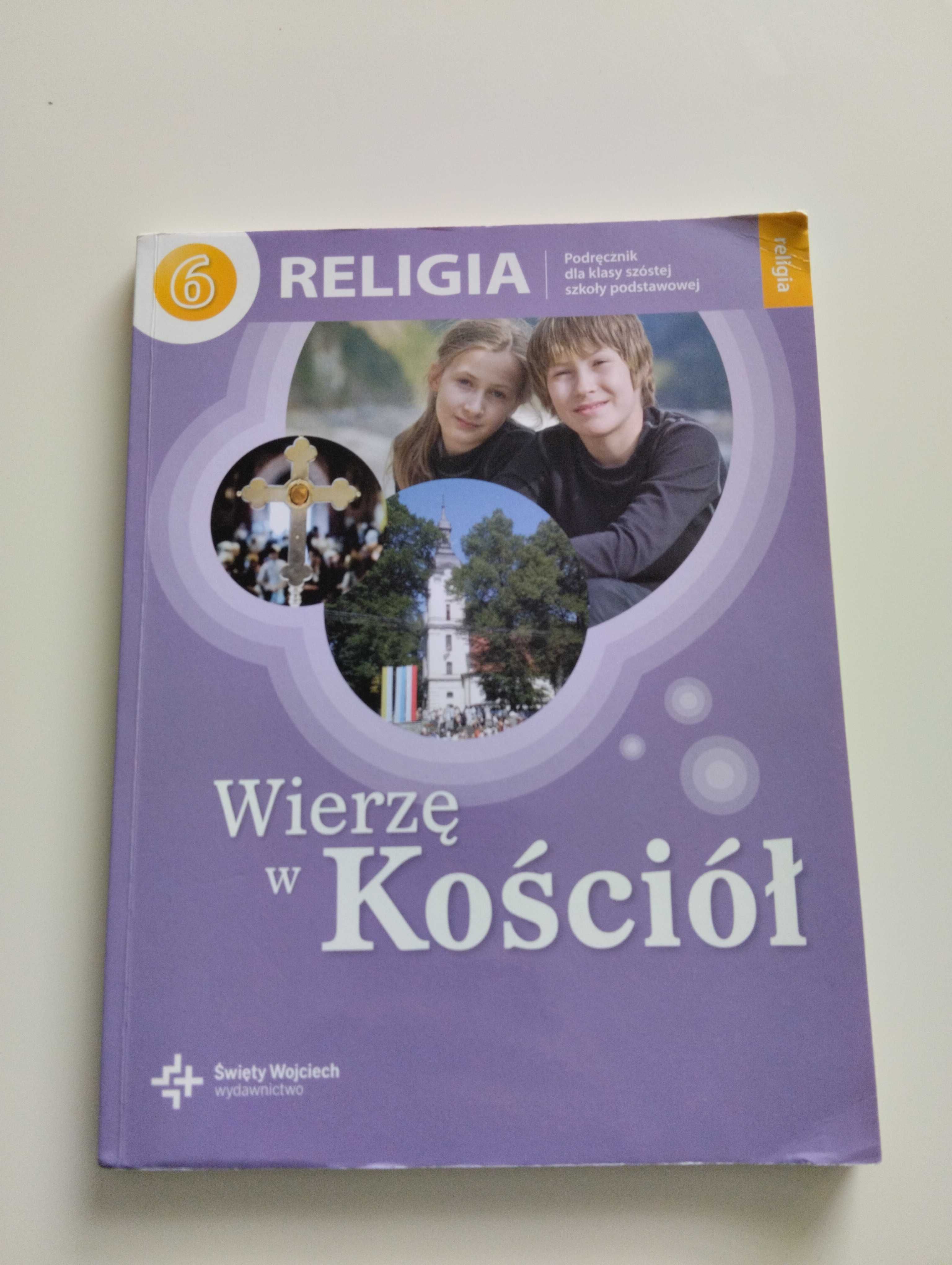 Podręcznik Wierzę w Kościół dla klasy 6 szkoły podstawowej religia bdb