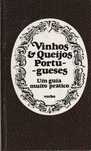 Vinhos e queijos portugueses – Um guia muito prático
