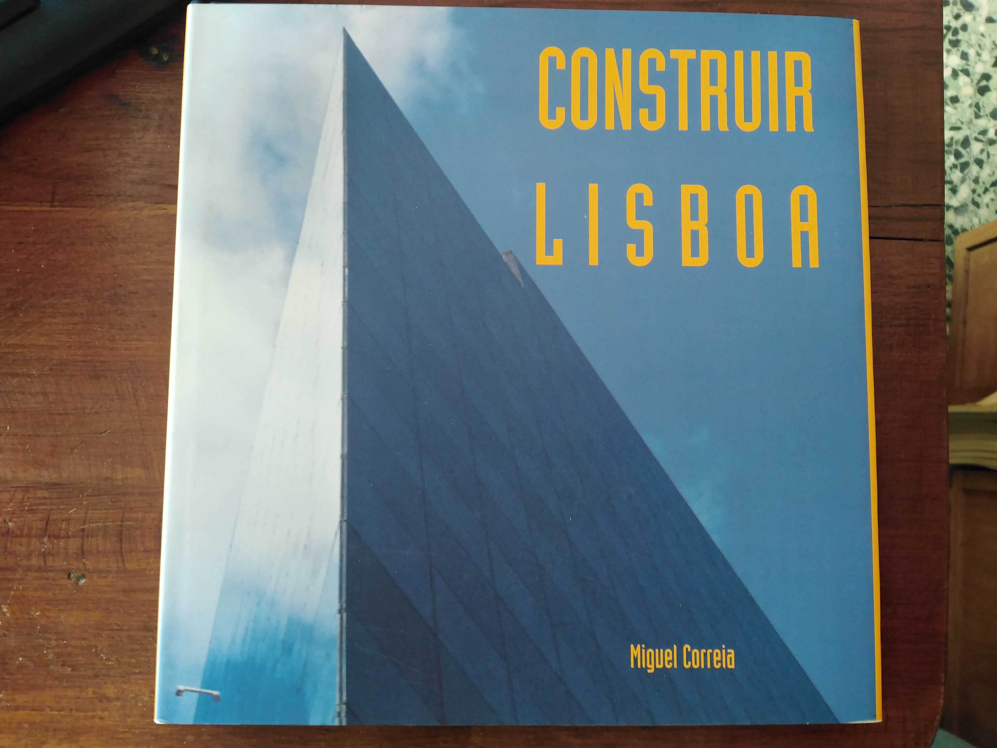 Miguel Correia - Construir Lisboa