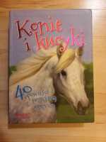 Konie i kucyki 40 opowieści z rozwianą grzywą książka dla dzieci