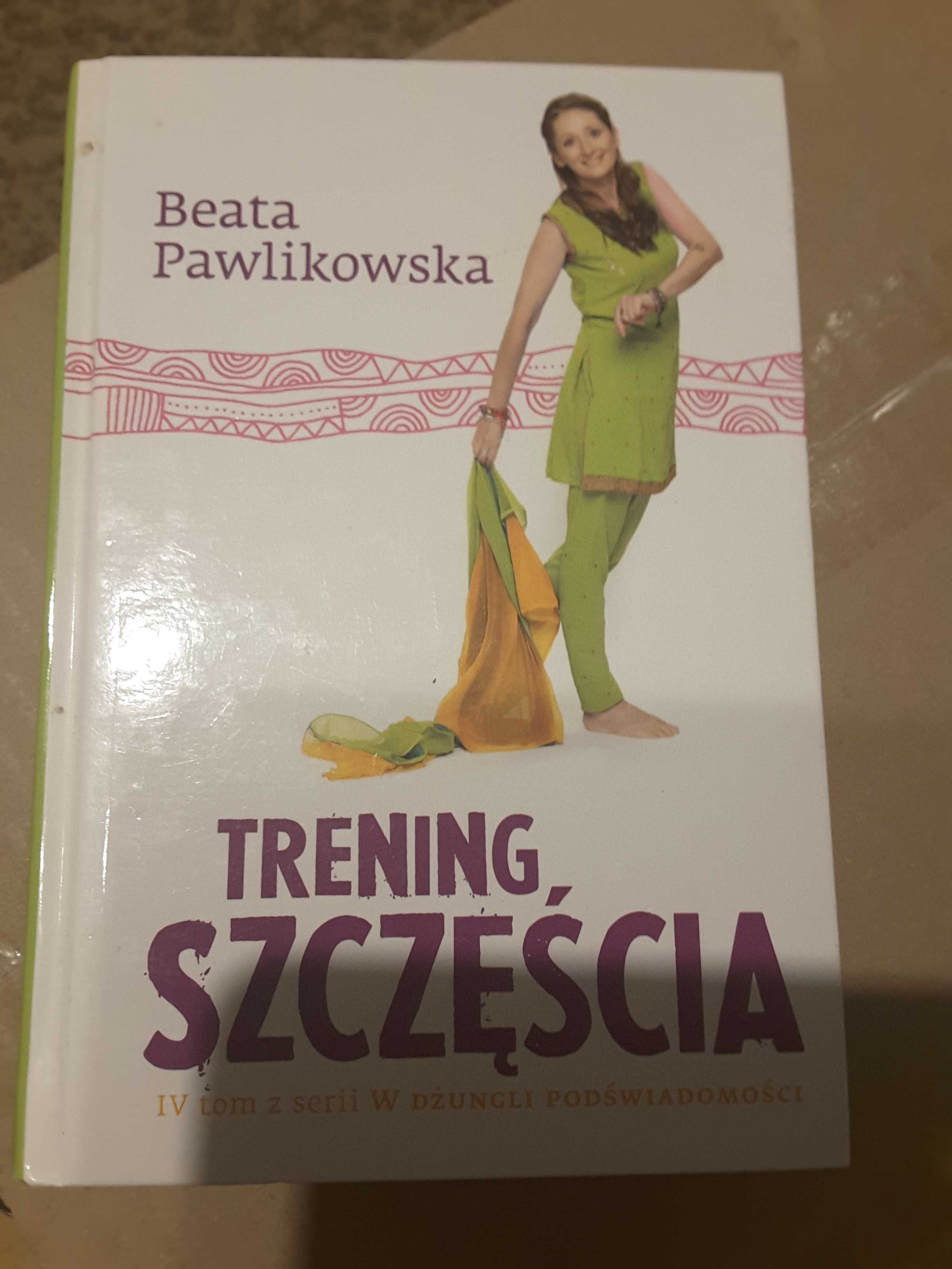 Beata Pawlikowska Trening szczęcia