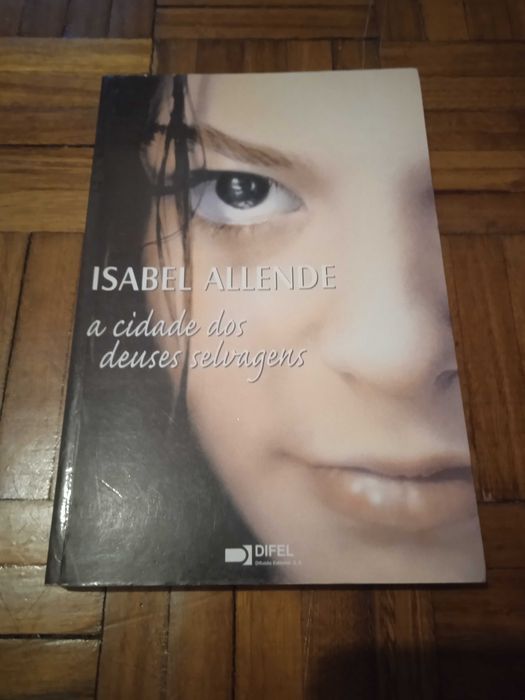 A Cidade dos Deuses Selvagens - Isabel Allende