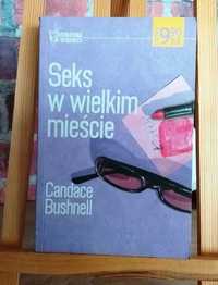 Książka Candace Bushnell SEKS w wielkim mieście