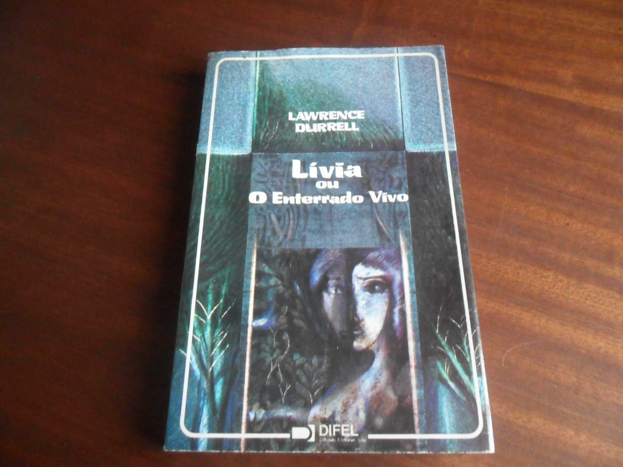 "Lívia ou o Enterrado Vivo" de Lawrence Durrell - 1ª Edição de 1984