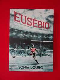 Eusébio – O Romance De Sónia Louro