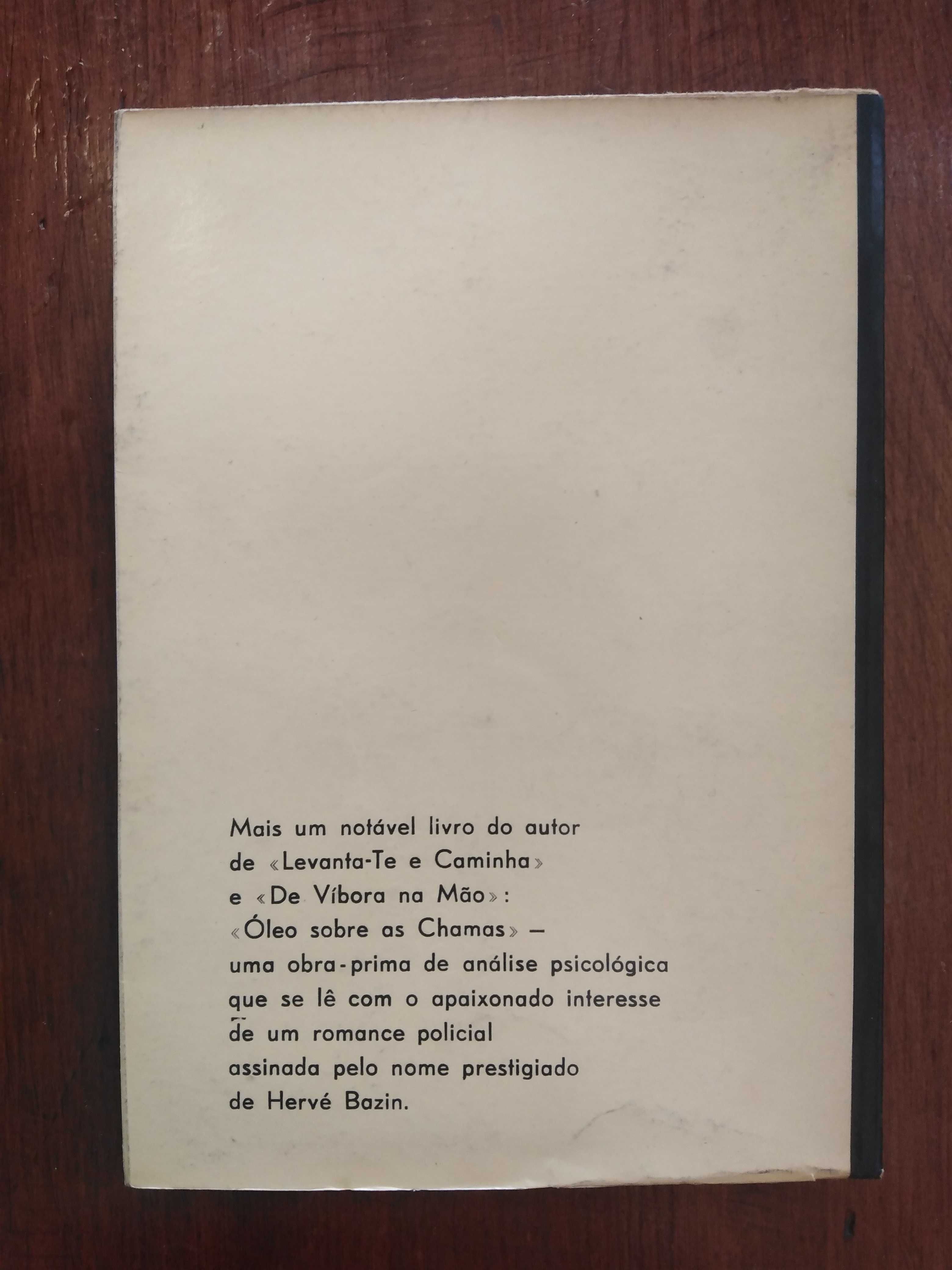 Hervé Bazin - Óleo sobre as chamas