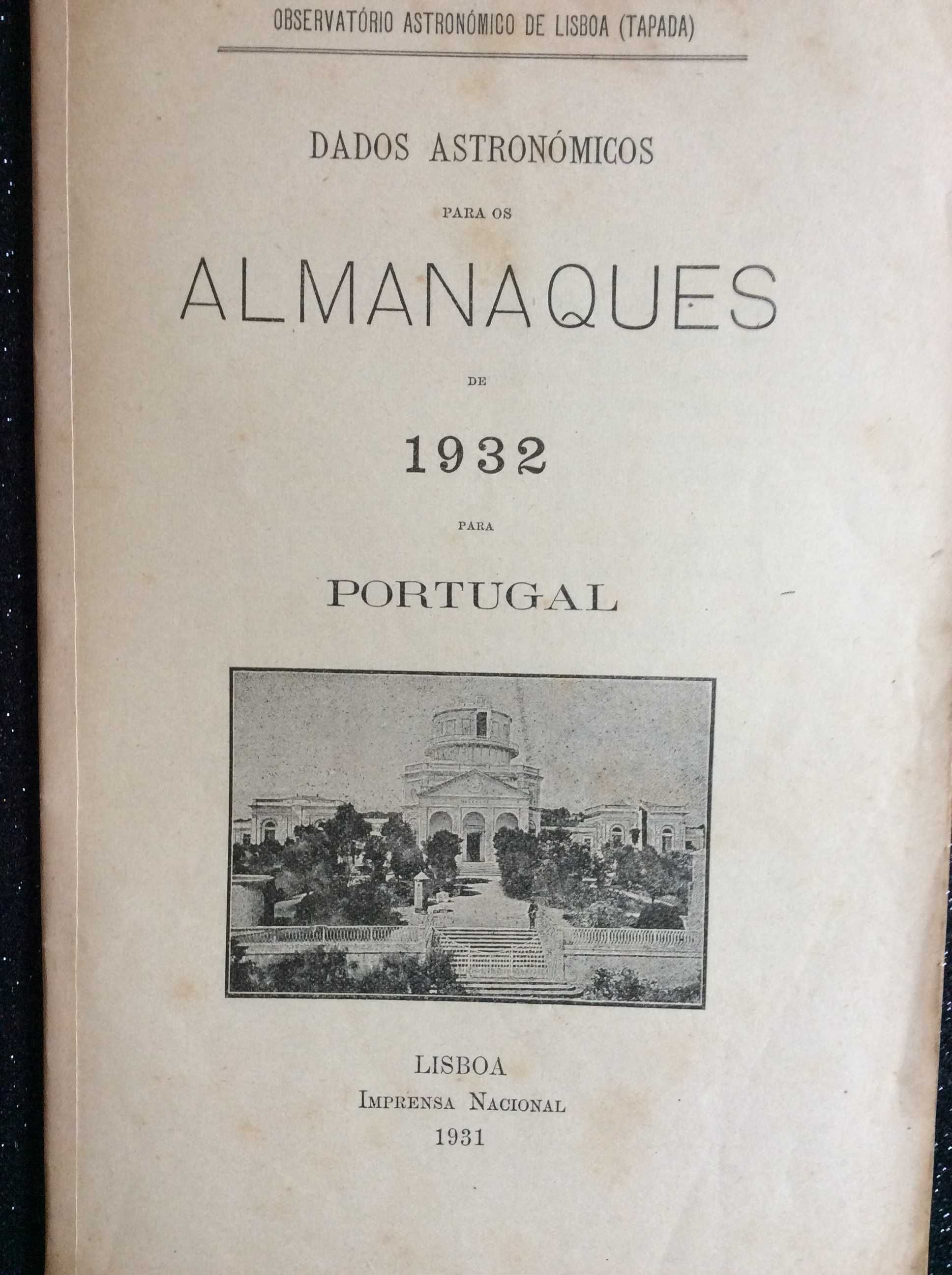 Dados astronóm. para os almanaq. de 1932 para Portugal. Ver índice.