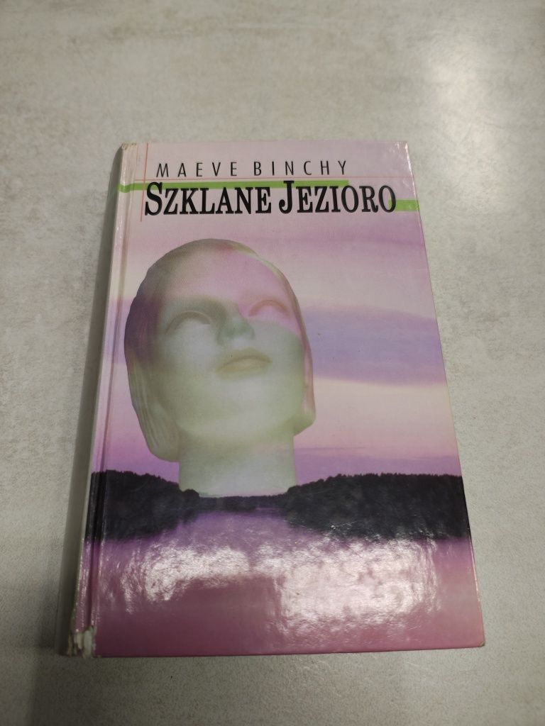 Szklane jezioro. Maeve Binchy