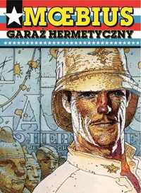 Mistrzowie Komiksu. Garaż hermetyczny - Moebius