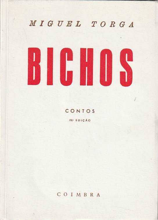 Bichos – Contos-Miguel Torga-Coimbra