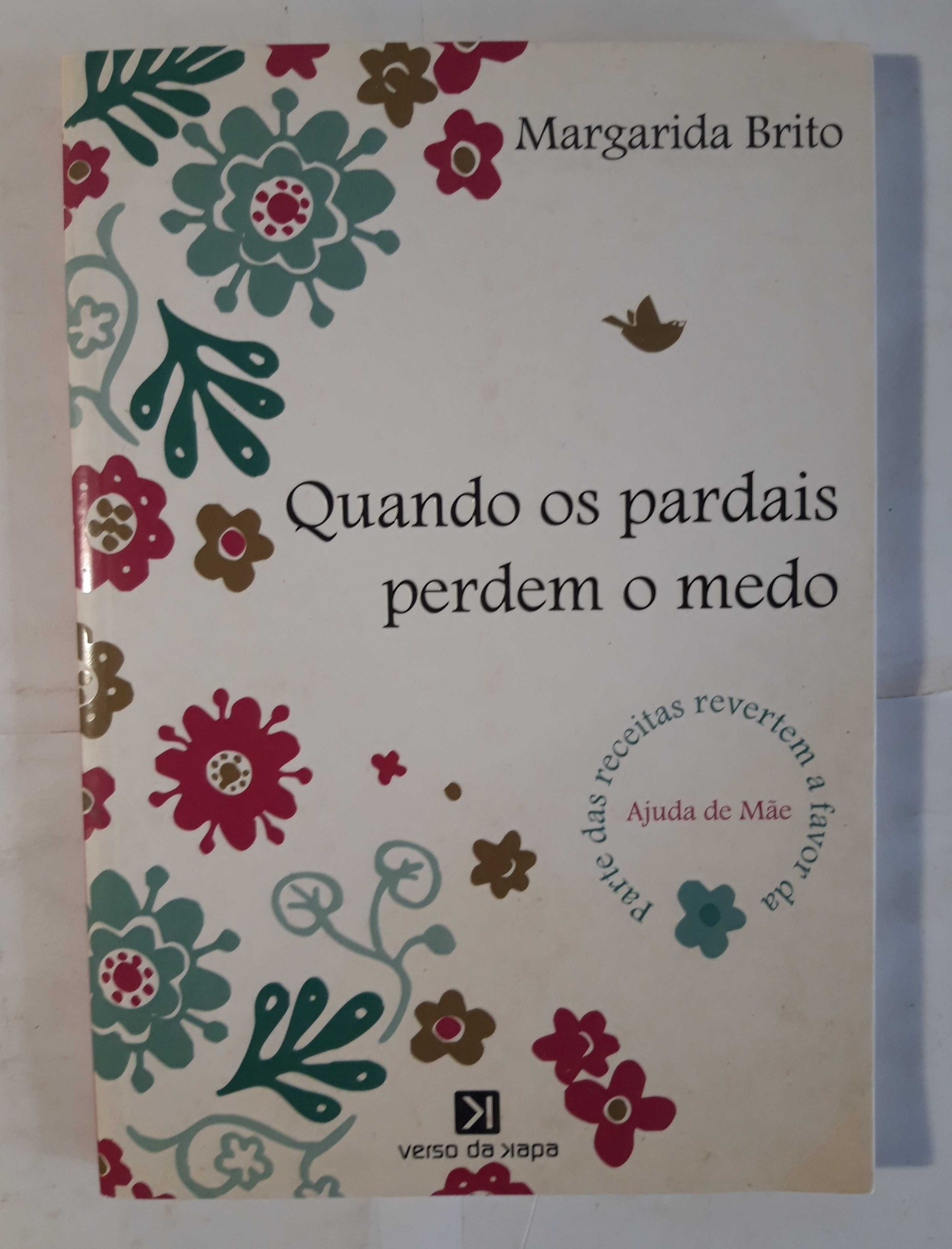 Livro Ref Par1-  Margarida Brito - Quando os Pardais Perdem o Medo