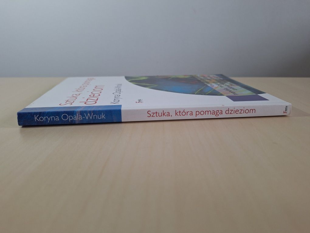 Koryna Opala Wnuk Sztuka, która pomaga dzieciom