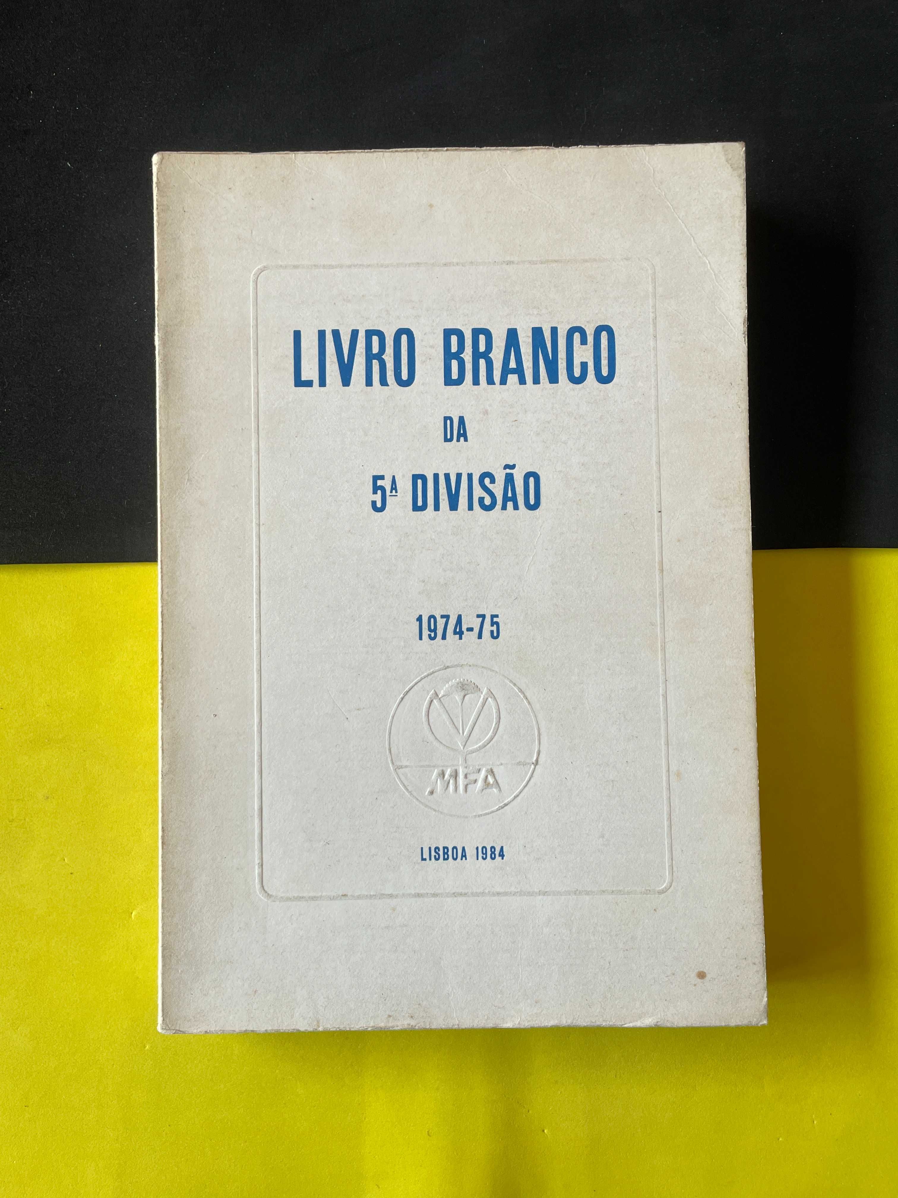 Lisboa 1984 - Livro Branco da 5ª divisão 1974-75