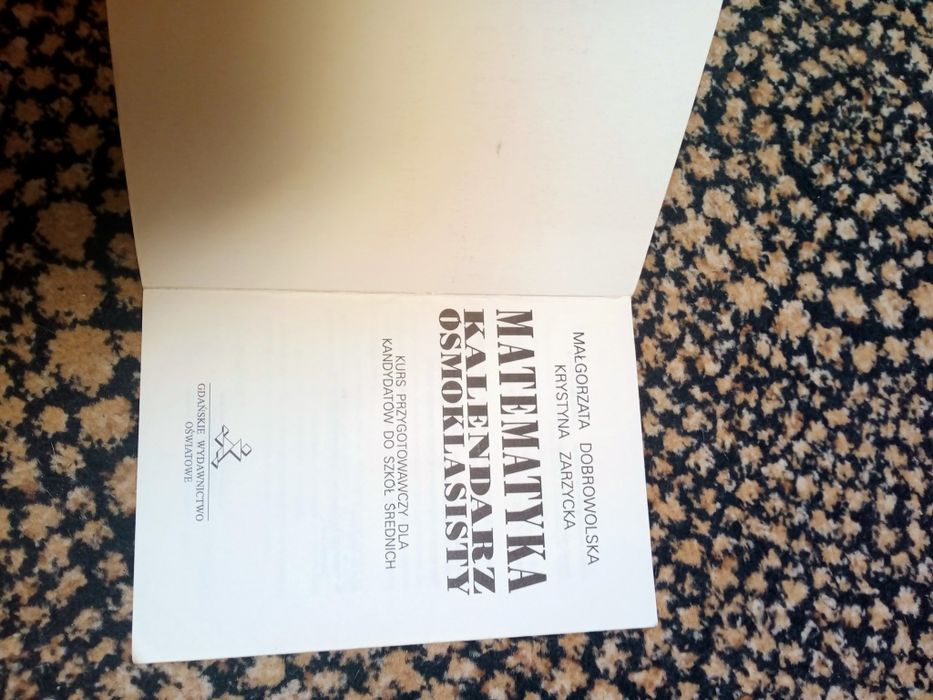 Matematyka kalendarz ósmoklasty. M. Dobrowolska, K.Zarzycka 1991