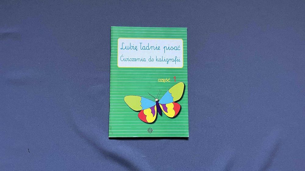 Książka "Lubię ładnie pisać" Ćwiczenia do kaligrafii część 1