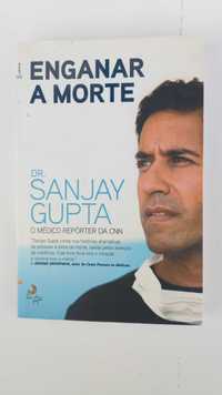 Enganar a Morte de Dr. Sanjay Gupta